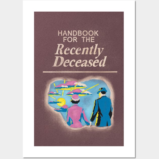 Handbook for the Recently Deceased Wall Art by Ellador